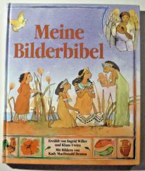 Meine Bilderbibel - Geschichten aus dem Alten und Neuen Testament von Ingrid Willer